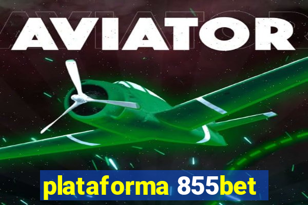 plataforma 855bet